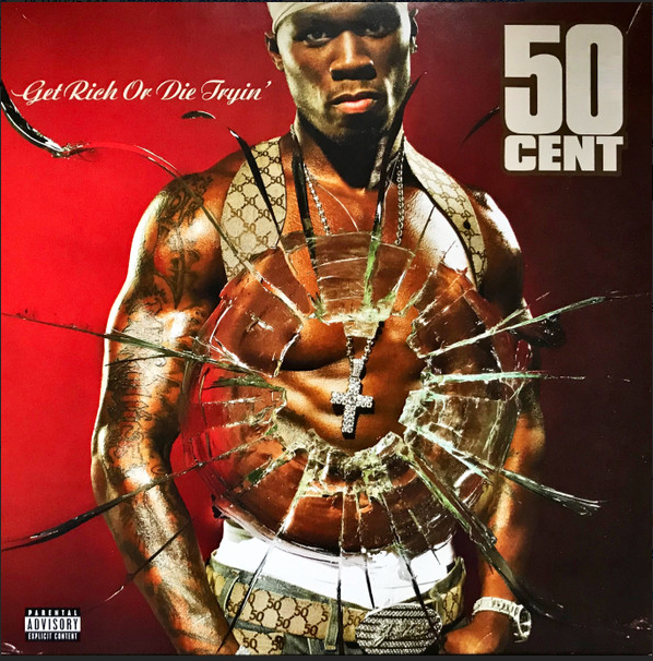 Get Rich Or Die Tryin' - 50 Cent