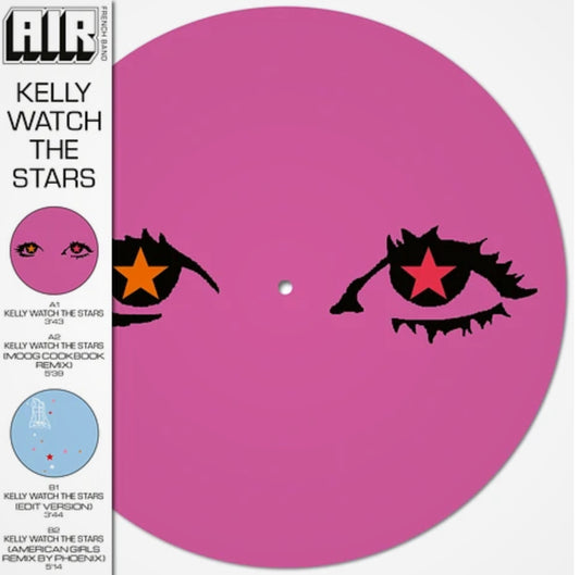 Kelly Watch The Stars Record Store Day 2024 Picture Disc Vinyl Edition - Air