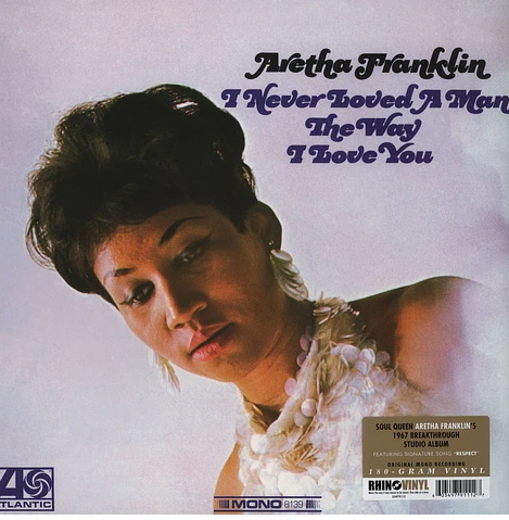 I Neer Loved A Man The Way I Love You - Aretha Franklin