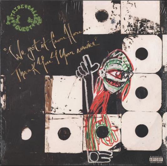 We Got it From Here.. Thank You 4 Your Service - A Tribe Called Quest (2. El)