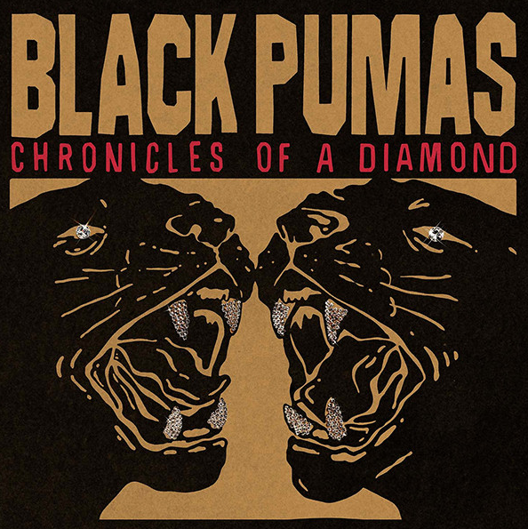 Chronicles of A Diamond - Black Pumas (Limited Edition - Clear)