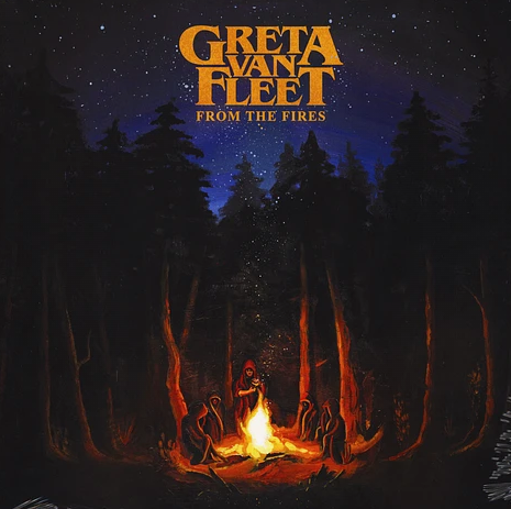 From The Fires- Greta Van Fleet