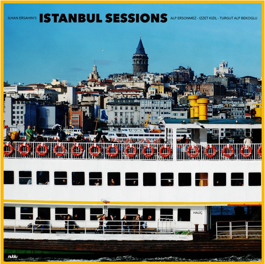 Istanbul Sessions - İlhan Erşahin