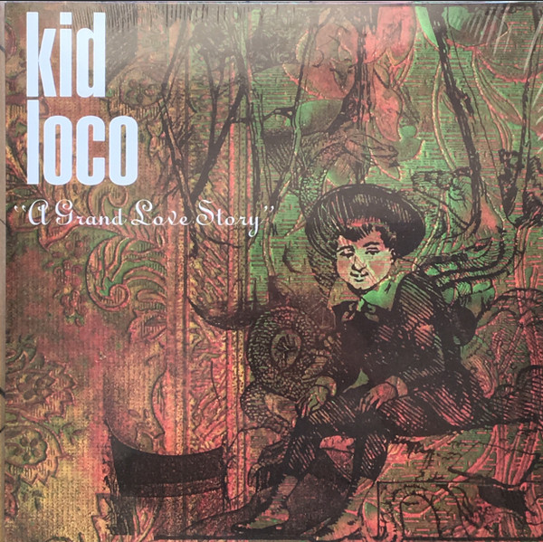 A Grand Love Story - Kid Loco