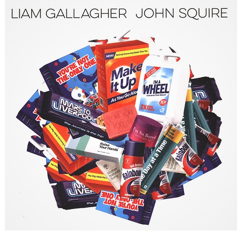 Liam Gallagher & John Squire- Liam Gallagher & John Squire