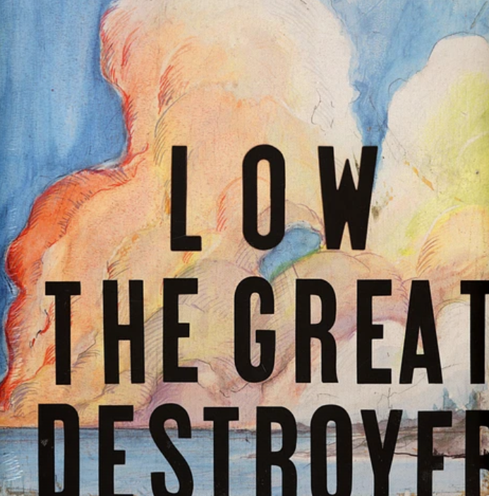 The Great Destroyer- Low