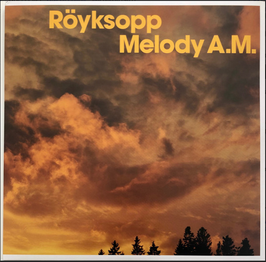 Melody A.M. (Limited Edition) - Röyksopp