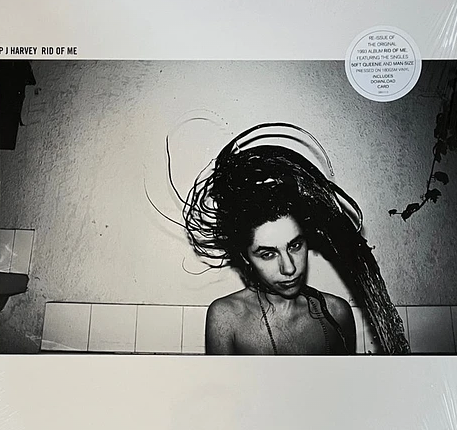 Rid Of Me- PJ Harvey