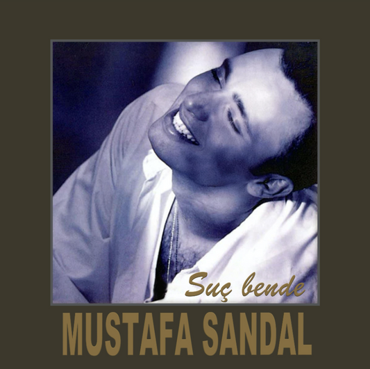 Suç Bende- Mustafa Sandal