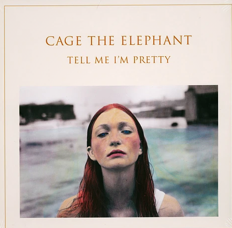 Tell Me I´m Pretty - Cage The Elephant